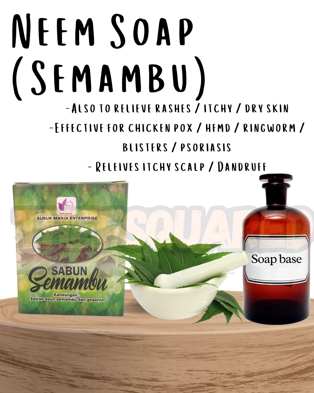 NEEM SET / SEMAMBU SET ( NEEM SOAP / NEEM BALM / NEEM LOTION) BY SUSUK MANJA