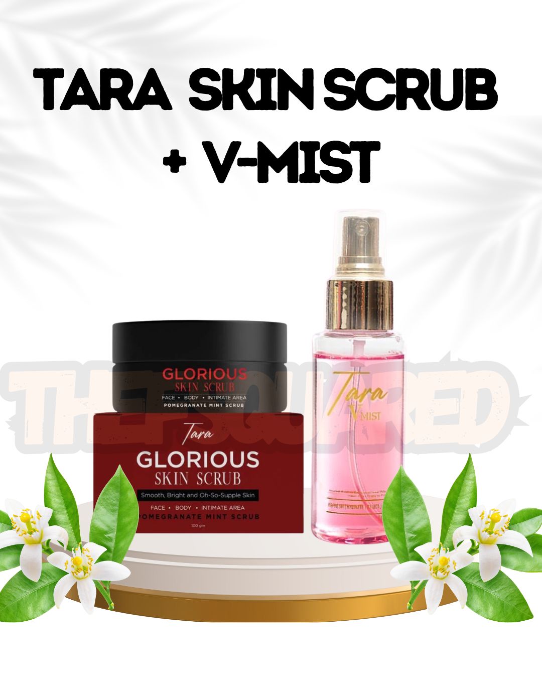 Tara Glorious Skin Scrub | Exfoliate | Feminine Hygiene