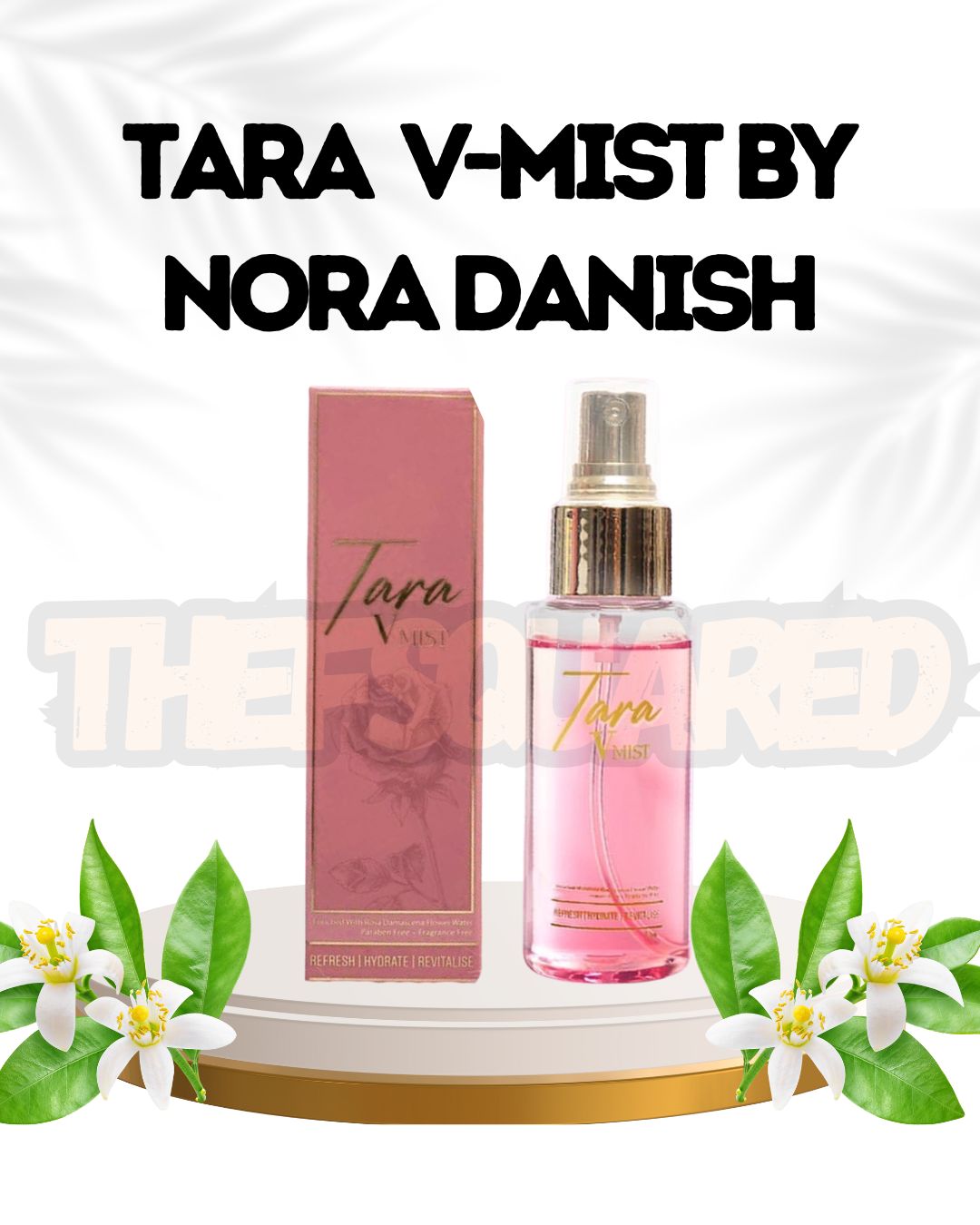 Tara V-Mist By Nora Danish | Feminine Hygiene | Whitening | Paraben-Free