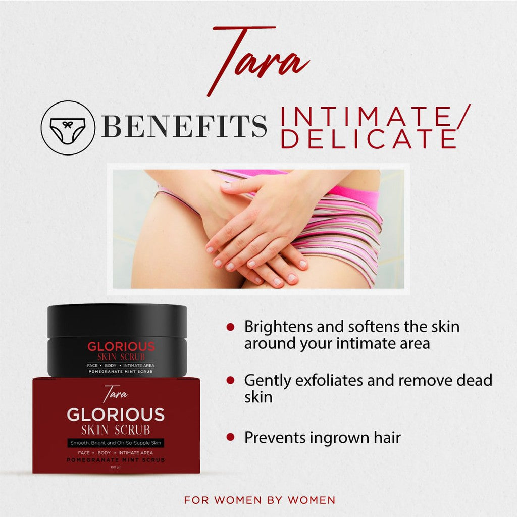 Tara Glorious Skin Scrub | Exfoliate | Feminine Hygiene